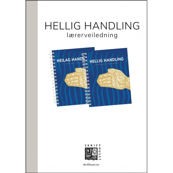 Hellig handling – Veiledning